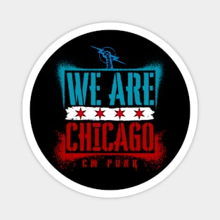 CM Punk T-Shirt Chicago Cm Punk To WWE Confirmed WrestleTalk T-Shirt Wwe Best In The World CM Punk Chicago Survivor Series War Games T-Shirt Magnet